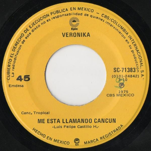 Verónika* : Me Esta Llamando Cancun (7", Single)