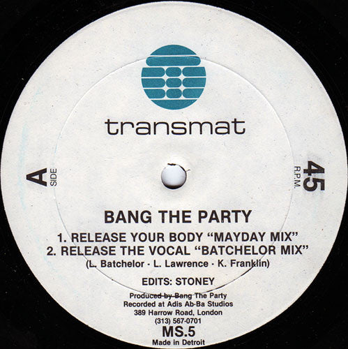 Bang The Party : Release Your Body (12")