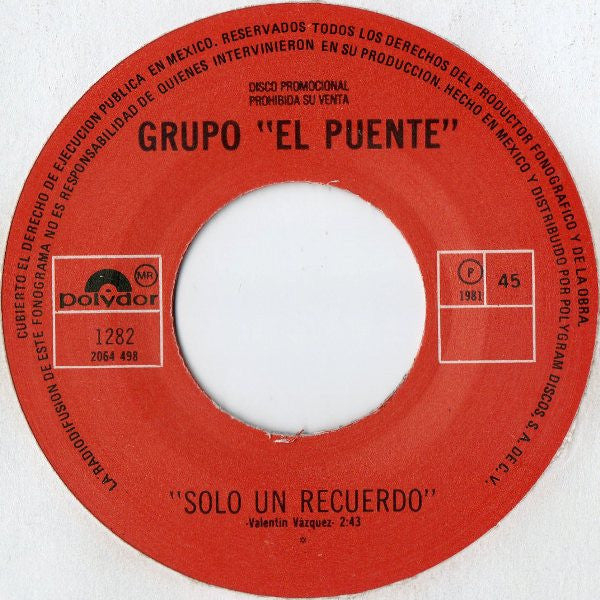 Grupo "El Puente"* : Solo Un Recuerdo (7", Single, Promo)