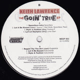 Keith Lawrence : The Goin' True EP (12", EP)