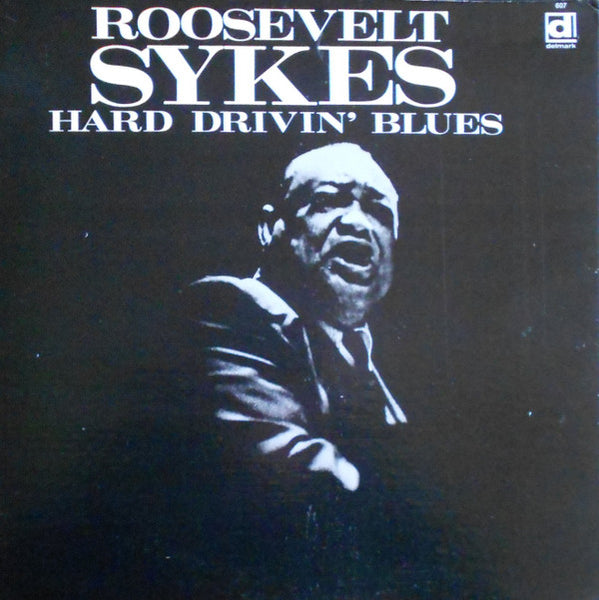 Roosevelt Sykes : Hard Drivin' Blues (LP, Album)
