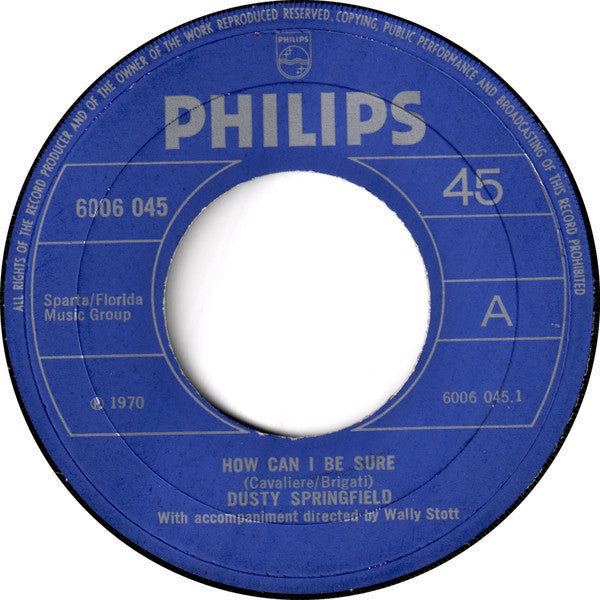 Dusty Springfield : How Can I Be Sure (7", Single)