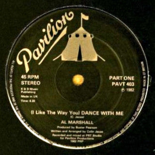 Al Marshall : (I Like The Way) You Dance With Me (12")