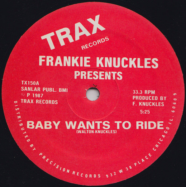 Frankie Knuckles : Baby Wants To Ride (12")