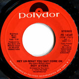 Roy Ayers : Hey Uh-What You Say Come On (7", Single)
