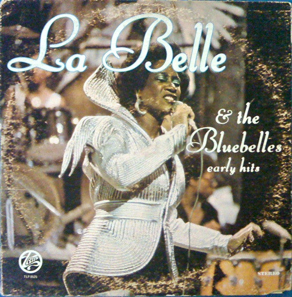 La Belle & The Bluebelles* : Early Hits (LP, Comp)