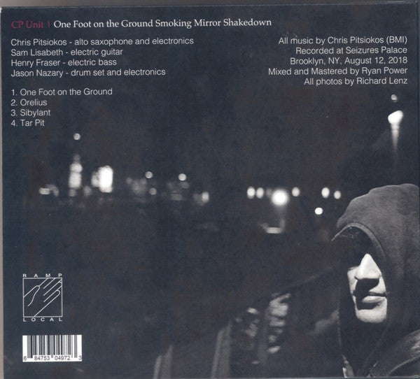 CP Unit : One Foot on the Ground Smoking Mirror Shakedown (CD, Album)