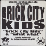 The Ghetto Professionals* Present: Brick City Kids : Brick City Kids (12")