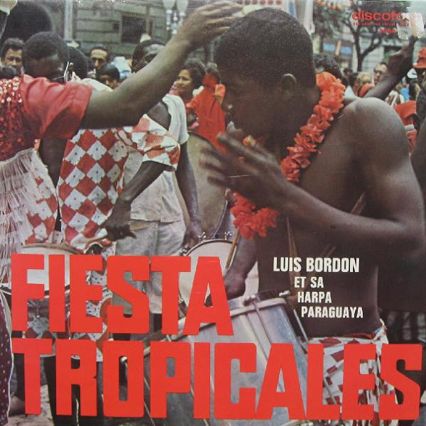 Luis Bordon Et Sa Harpa Paraguaya* : Fiesta Tropicales (LP)