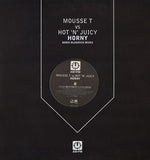 Mousse T. vs Hot 'N' Juicy : Horny (Boris Dlugosch Mixes) (12")