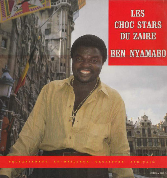 Les Choc Stars Du Zaire*, Ben Nyamabo : Les Choc Stars Du Zaire (2xLP, Album)