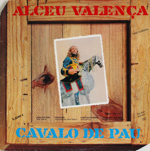 Alceu Valença : Cavalo De Pau (LP, Album)