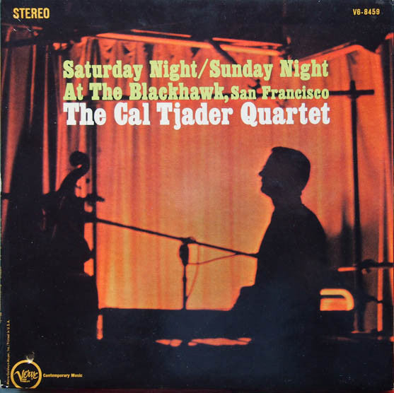 Cal Tjader Quartet : Saturday Night / Sunday Night At The Blackhawk, San Francisco (LP, Album, Gat)
