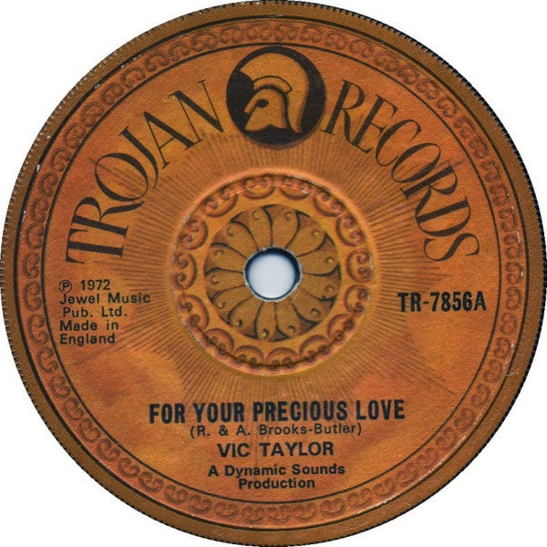 Vic Taylor / Byron Lee And The Dragonaires : For Your Precious Love / For Your Precious Love (Version) (7")