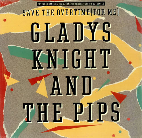 Gladys Knight And The Pips : Save The Overtime (For Me) (12")
