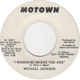 Michael Jackson : I Wanna Be Where You Are  (7", Single, Mono, Promo)