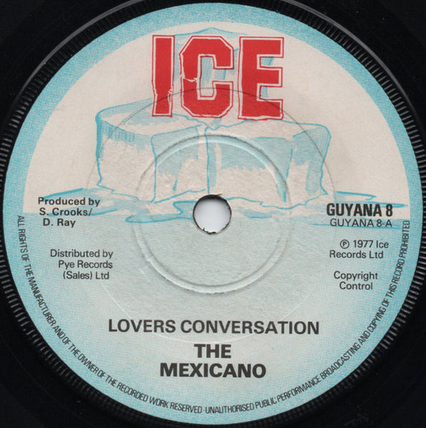 The Mexicano : Lovers Conversation (7", Single)