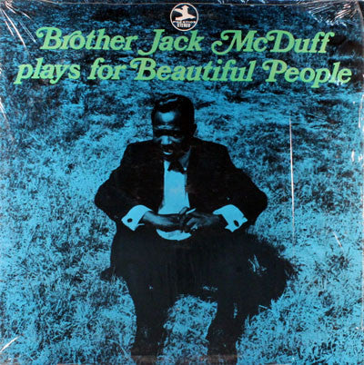 Brother Jack McDuff : Plays For Beautiful People (LP, Comp)