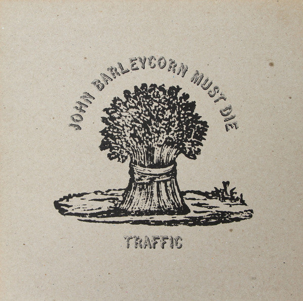 Traffic : John Barleycorn Must Die (LP, Album)