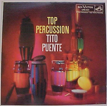 Tito Puente : Top Percussion (LP, Mono, Ind)