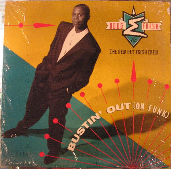 Doug E. Fresh & The New Get Fresh Crew : Bustin' Out (On Funk) (12")
