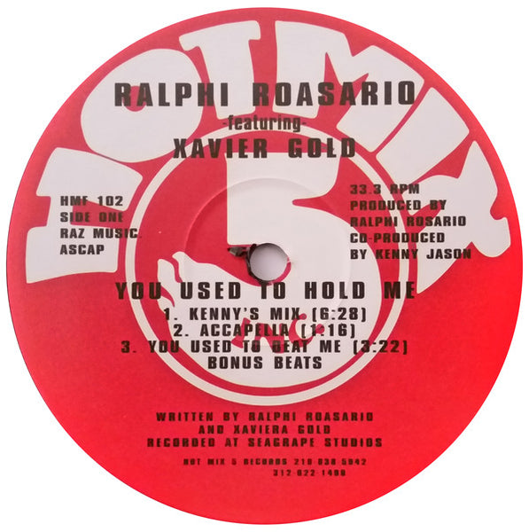 Ralphi Rosario Featuring Xaviera Gold : You Used To Hold Me (12", RE, RM)