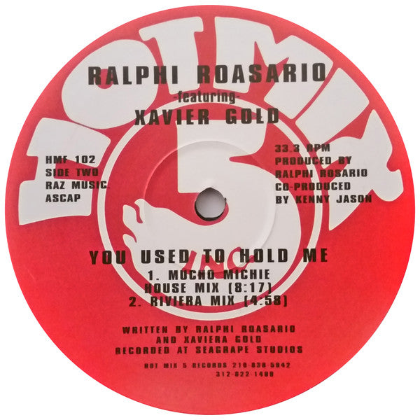 Ralphi Rosario Featuring Xaviera Gold : You Used To Hold Me (12", RE, RM)