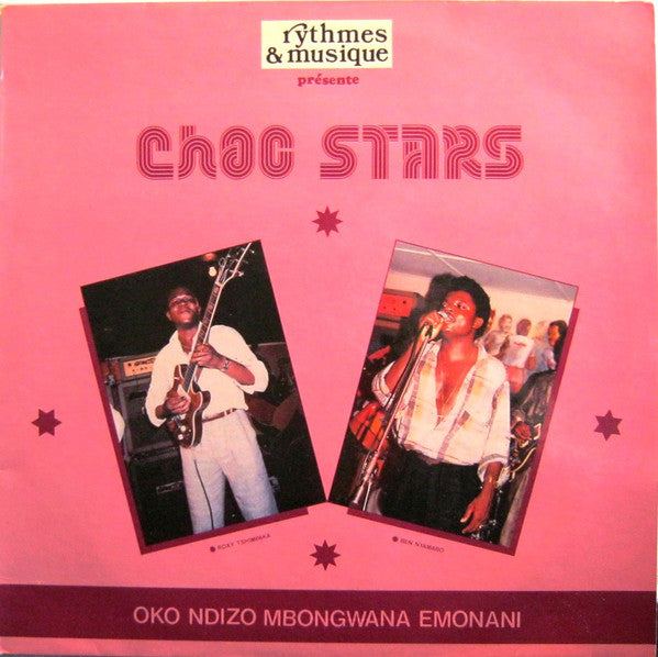 Choc Stars : Oko Ndizo Mbongwana Emonani (LP)