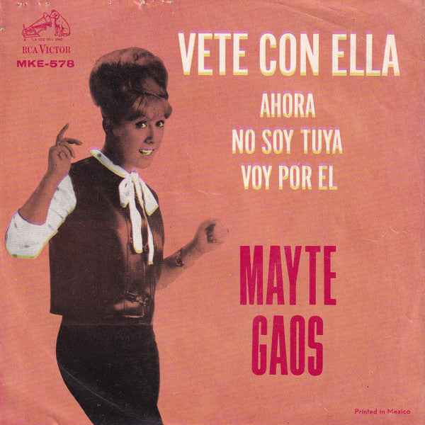 Mayte Gaos : Vete Con Ella (7", EP)