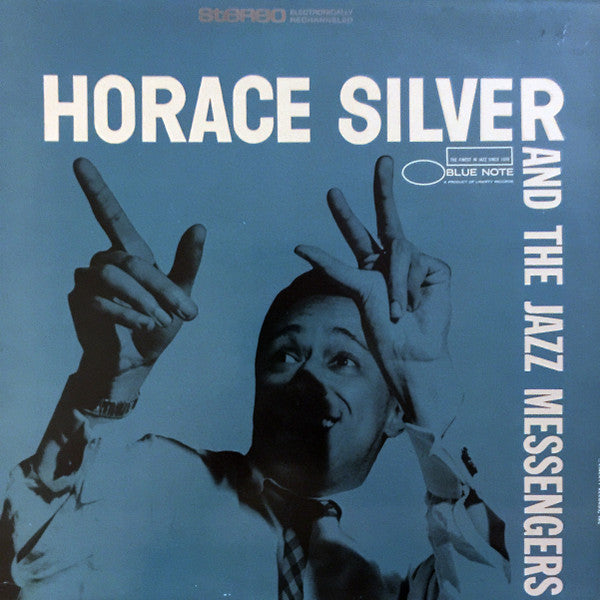 Horace Silver And The Jazz Messengers* : Horace Silver And The Jazz Messengers (LP, Comp, RE)
