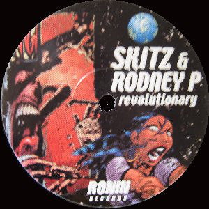 Skitz & Rodney P : Revolutionary / Dedication (12")