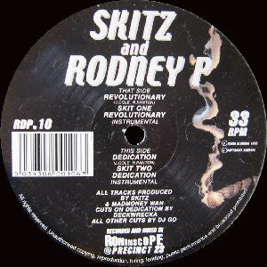 Skitz & Rodney P : Revolutionary / Dedication (12")