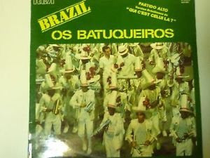 Os Batuqueiros : Brazil Os Batuqueiros (LP)