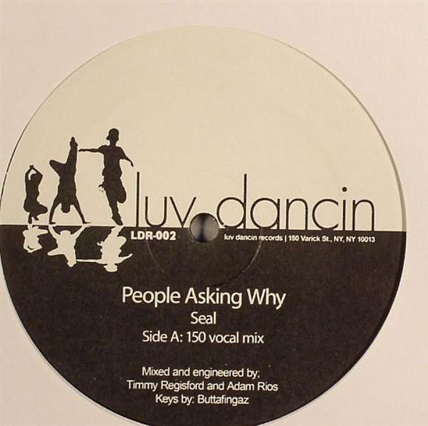 Seal : People Asking Why (12", Unofficial)
