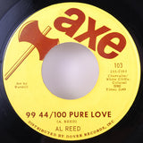 Al Reed : Sorry About That / 99 44/100 Pure Love (7")
