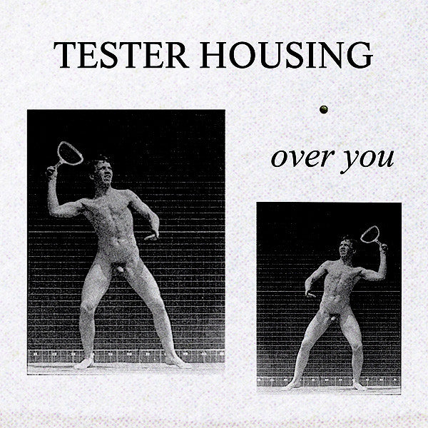 Tester Housing : Over You (12", Comp)