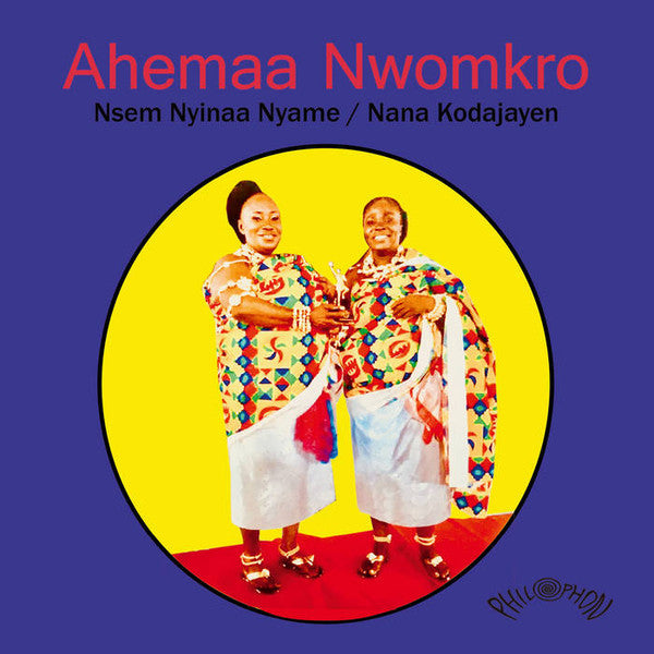 Ahemaa Nwomkro : Nsem Nyinaa Nyame / Nana Kodajayen (7", Single)
