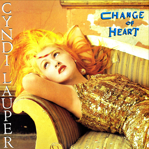 Cyndi Lauper : Change Of Heart (12", Single, Pit)
