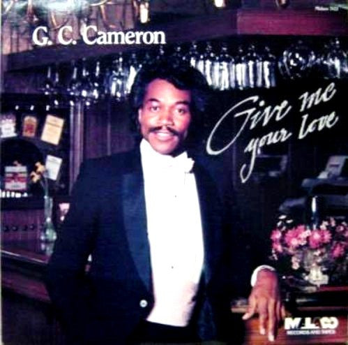 G.C. Cameron : Give Me Your Love (LP, Album)