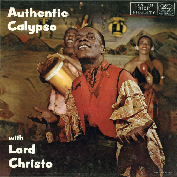 Lord Christo : Authentic Calypso With Lord Christo (LP, Mono)