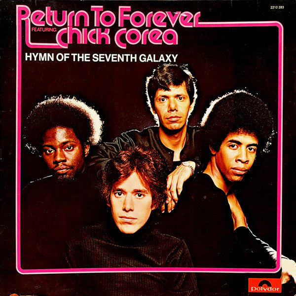 Return To Forever Featuring Chick Corea : Hymn Of The Seventh Galaxy (LP, Album)