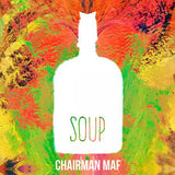 Chairman Maf : Soup (LP, Album, Ltd)