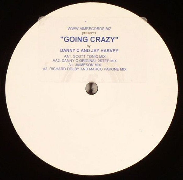 Danny C And Jay Harvey : Going Crazy (12", Promo, W/Lbl, Sti)
