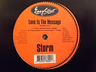 Storm* : Love Is The Message (12")