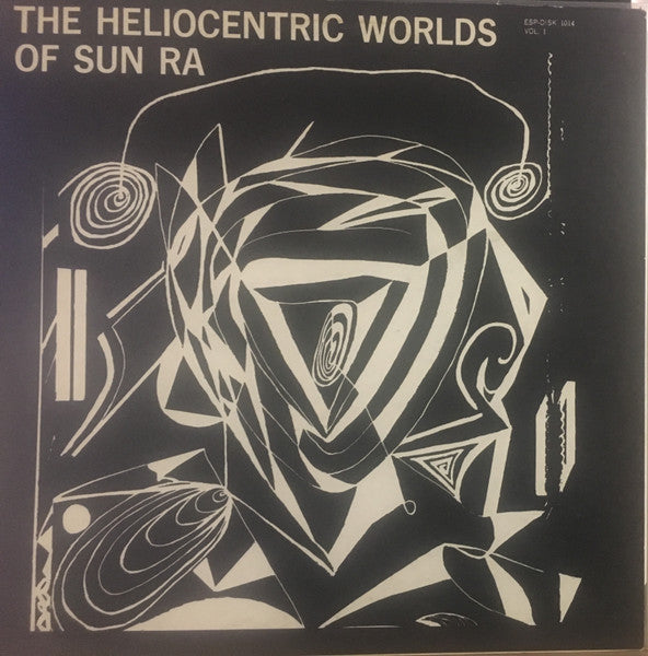 Sun Ra : The Heliocentric Worlds Of Sun Ra (LP, Album, Quad, RE)