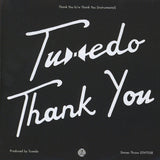 Tuxedo (6) : Thank You  (7", RSD, Single, Ltd)