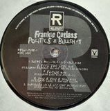 Frankie Cutlass : Politics & Bullsh*t (LP, Album)