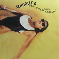 Schoolly D : Livin' In The Jungle / Gucci Again (12")
