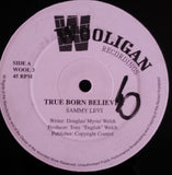 Sammy Levi : True Born Believer (12")