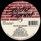 Politix Of Dancing : Swirls / I Know (12")
